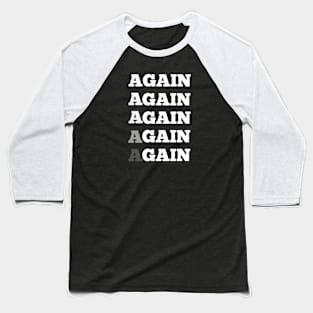 Motivational quote - Gym Baseball T-Shirt